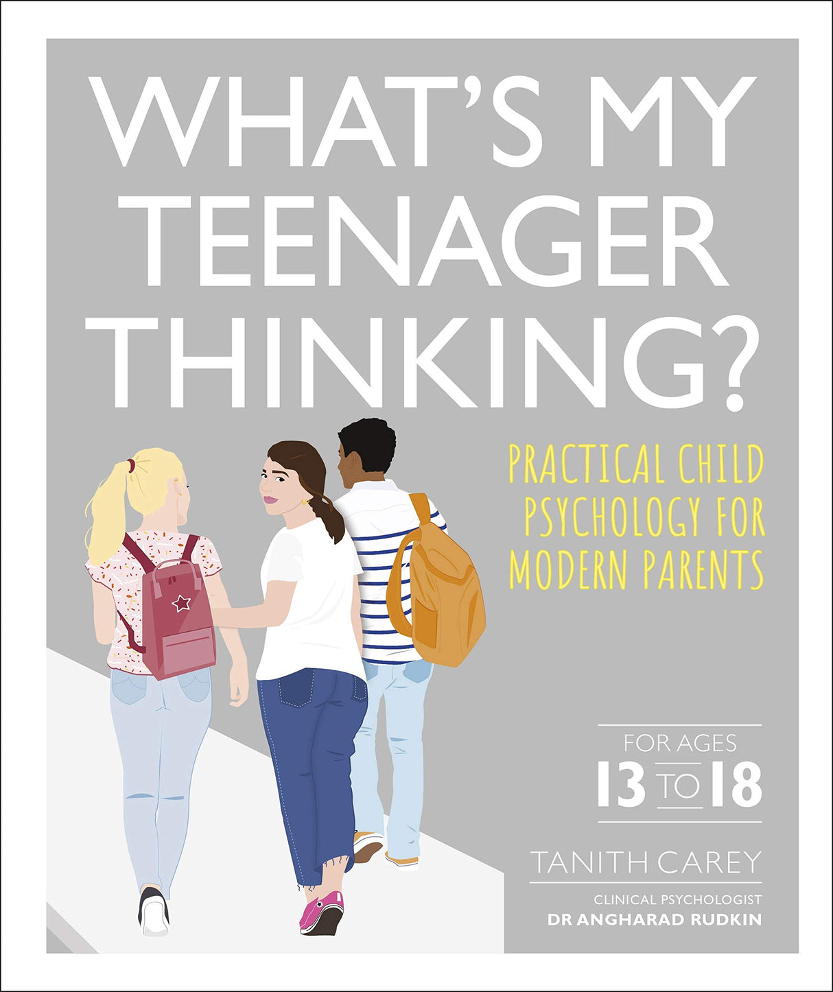 What's My Teenager Thinking?: Practical child psychology for modern parents - Retail Maharaj