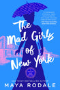 The Mad Girls of New York: A Nellie Bly Novel - Retail Maharaj