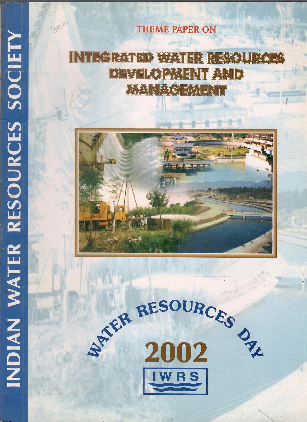 Theme Paper On Integrated Water Resources Development And Management ( Price is Including Packging & Delivering Charges )