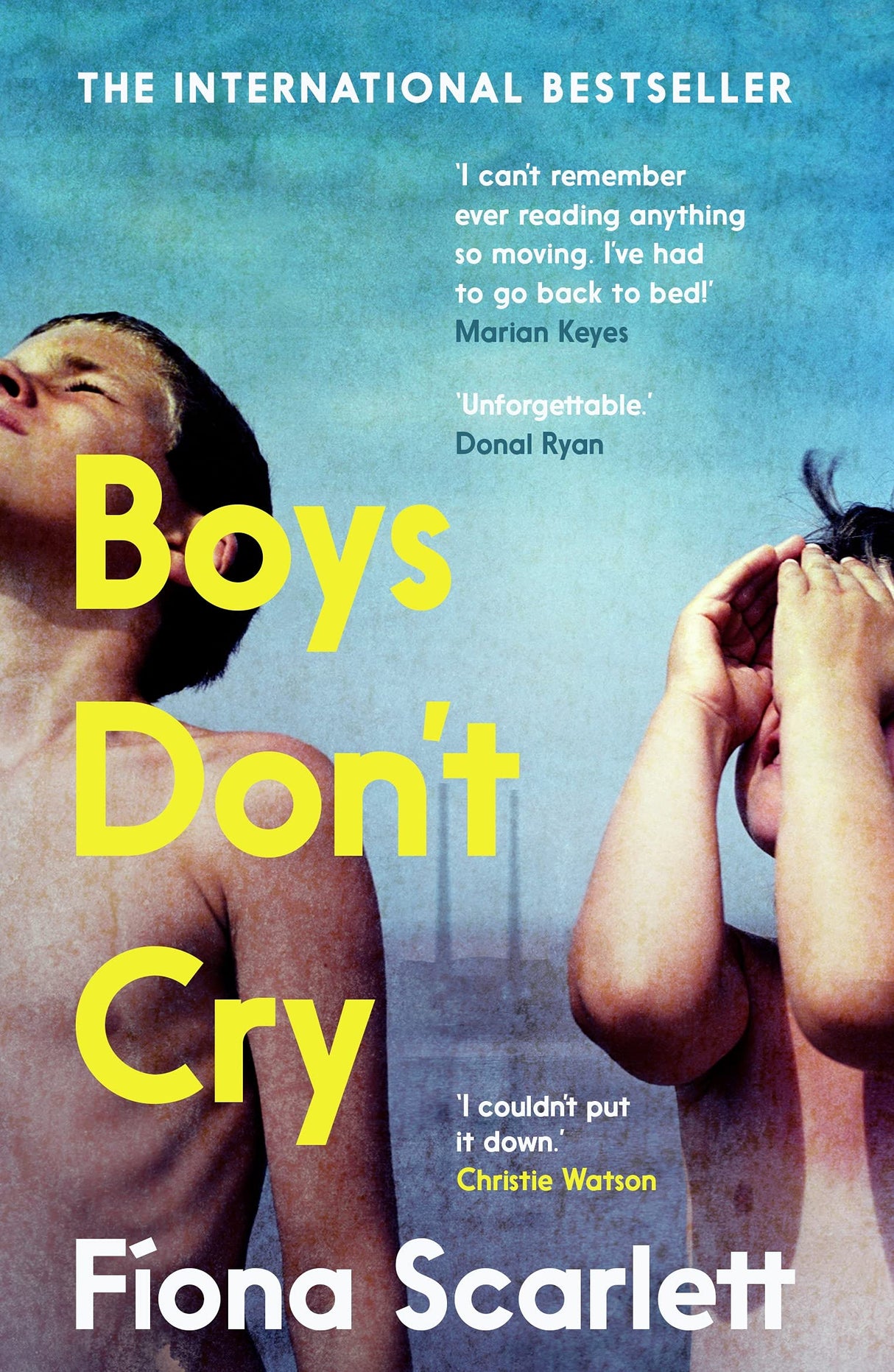 Boys Don't Cry: 'I can't remember ever reading something so moving.' Marian Keyes - Retail Maharaj