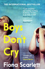 Boys Don't Cry: 'I can't remember ever reading something so moving.' Marian Keyes - Retail Maharaj