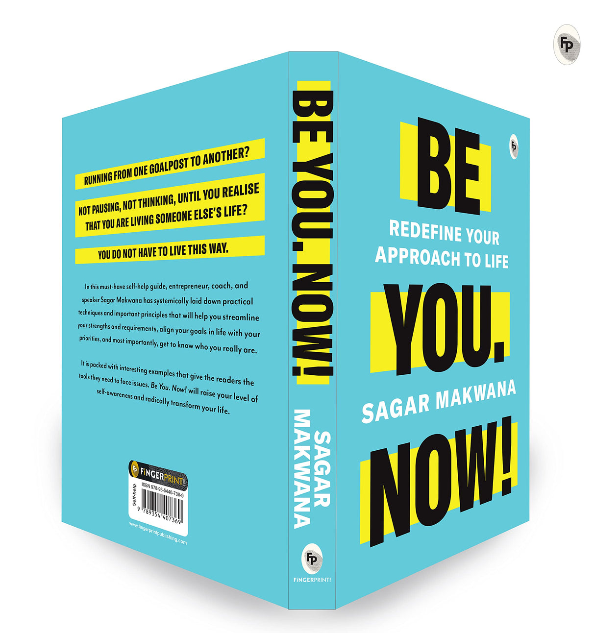 Be You. Now! - Redefine Your Approach to Life - Retail Maharaj