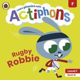 Actiphons Level 1 Book 16 Rugby Robbie: Learn phonics and get active with Actiphons! - Retail Maharaj