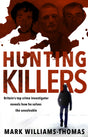 Hunting Killers: Britain’s top crime investigator reveals how he solves the unsolvable - Retail Maharaj