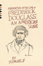 Narrative of the Life of Frederick Douglass, An American Slave - Retail Maharaj