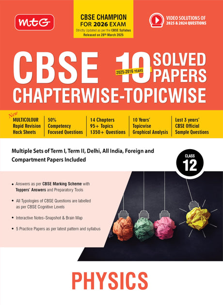 MTG CBSE 10 Years (2025-2016) Chapterwise Topicwise Solved Papers Class 12 Physics - CBSE Champion For 2026 Exam | Free Video Solution of PYQs | CBSE Sample Papers (As Per Latest Pattern) - Retail Maharaj