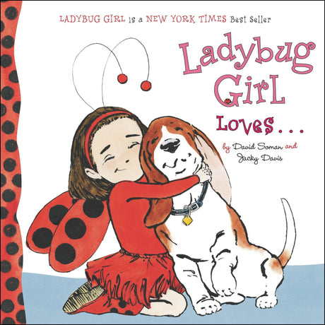 Ladybug Girl Loves... - Retail Maharaj