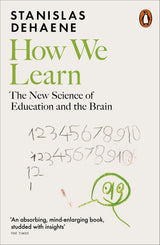 How We Learn: The New Science of Education and the Brain - Retail Maharaj