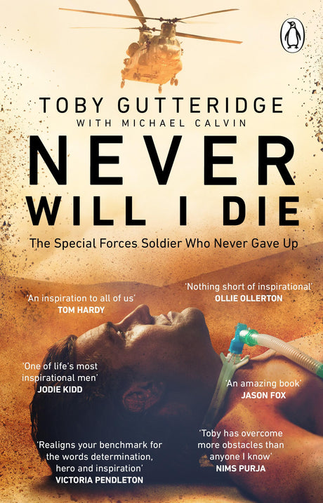 Never Will I Die: The inspiring Special Forces soldier who cheated death and learned to live again - Retail Maharaj