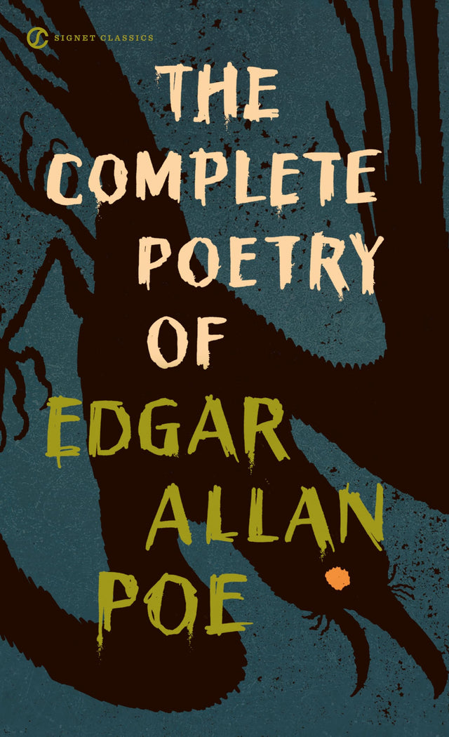 The Complete Poetry Of Edgar Allan Poe (Signet Classics) - Retail Maharaj