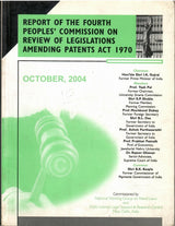 Report Of The Fourth Peoples' Commission On Review Of Legislations Amending Patents Act 1970