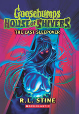Goosebumps House Of Shivers #05: The Last Sleepover - Retail Maharaj