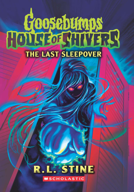 Goosebumps House Of Shivers #05: The Last Sleepover - Retail Maharaj
