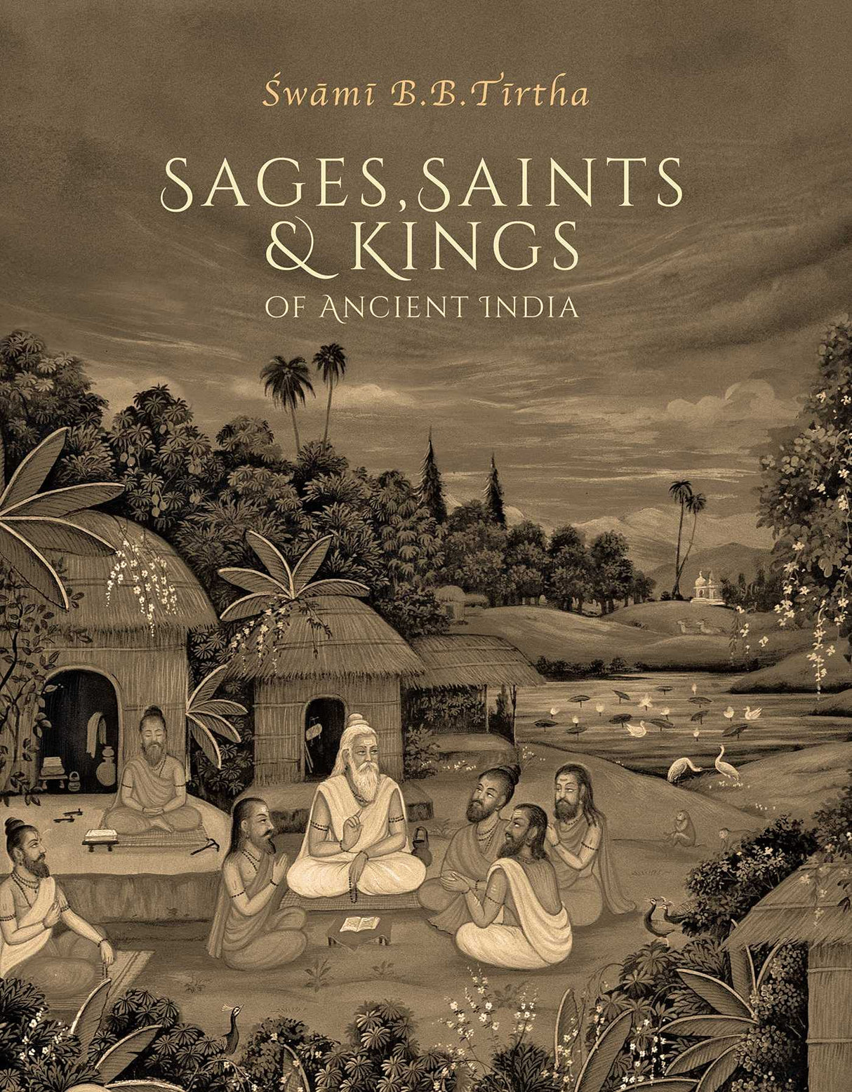 Sages, Saints & Kings of Ancient India (Mandala) - Retail Maharaj