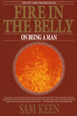 FIRE IN THE BELLY: On Being a Man - Retail Maharaj