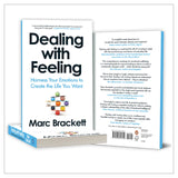 Dealing with Feeling: Harness Your Emotions to Create the Life You Want | Master Emotional Intelligence | Unlock Your Full Potential - Retail Maharaj