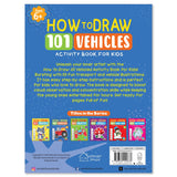 How to Draw: 101 Vehicles | Step-by-Step Drawing Activity Book for Kids | Ages 5+ | Boost Creativity & Motor Skills with Cars, Trucks & More - Retail Maharaj