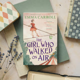 The Girl Who Walked On Air: 'The Queen of Historical Fiction at her finest.' Guardian - Retail Maharaj