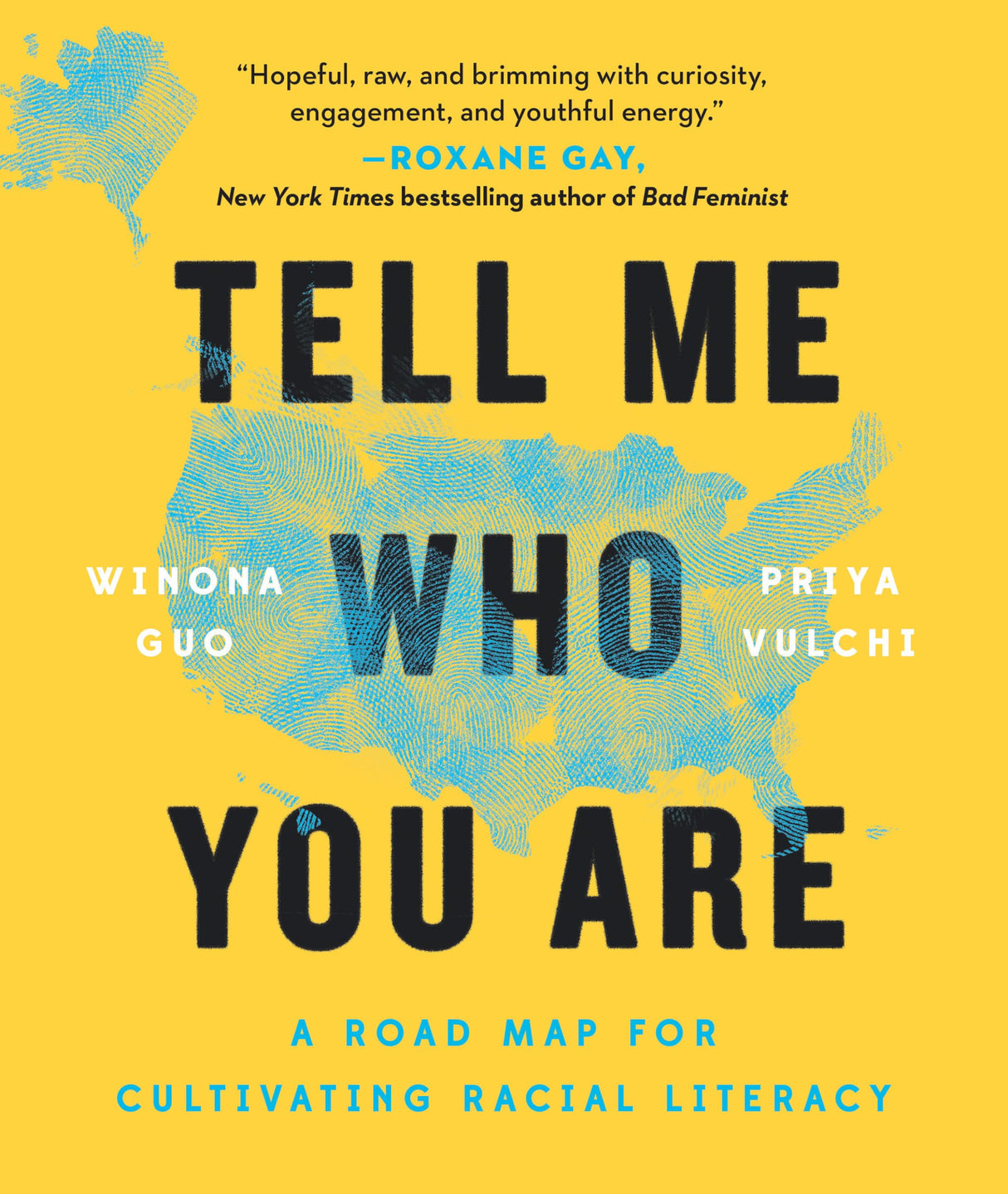 Tell Me Who You Are: A Road Map for Cultivating Racial Literacy - Retail Maharaj