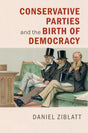CONSERVATIVE PARTIES AND THE BIRTH OF DEMOCRACY - Retail Maharaj