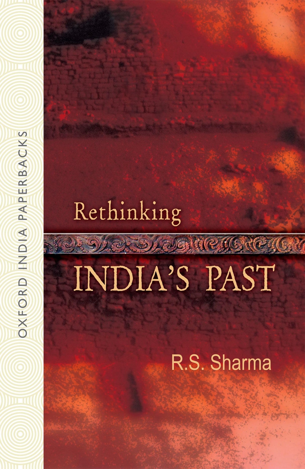 RETHINKING INDIA'S PAST (OIP) - Retail Maharaj
