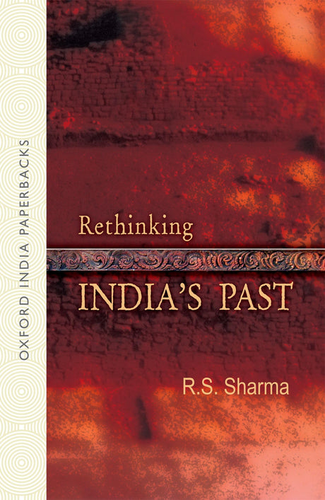RETHINKING INDIA'S PAST (OIP) - Retail Maharaj