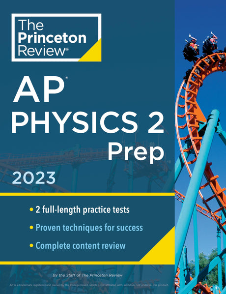 Princeton Review AP Physics 2 Prep, 2023: 2 Practice Tests + Complete Content Review + Strategies & Techniques - Retail Maharaj