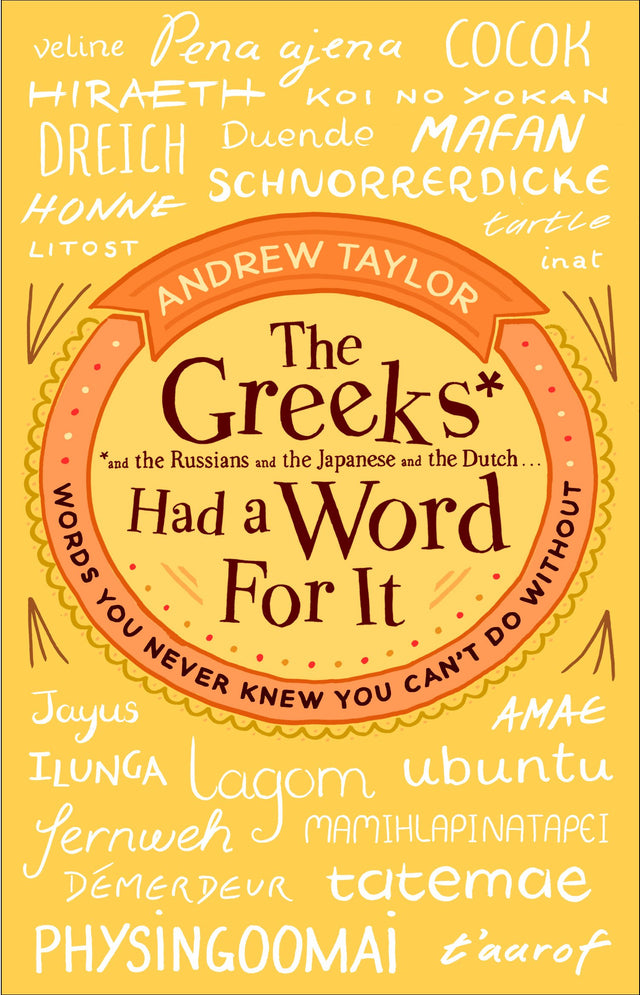 The Greeks Had a Word For It: Words You Never Knew You Can't Do Without - Retail Maharaj