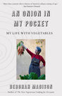 An Onion in My Pocket: My Life with Vegetables - Retail Maharaj