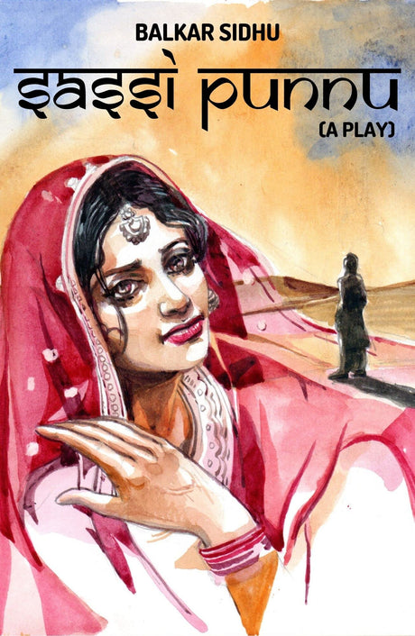 Sassi Punnu ( A Play ) - Retail Maharaj