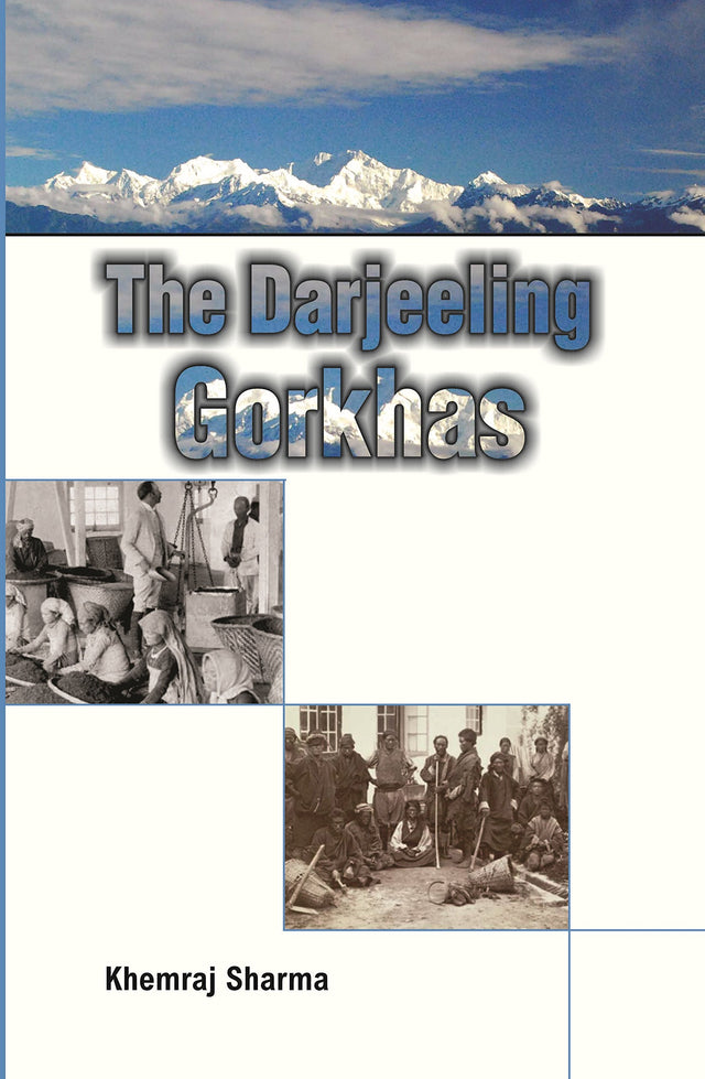 THE DARJEELING GORKHAS - Retail Maharaj