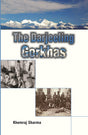 THE DARJEELING GORKHAS - Retail Maharaj