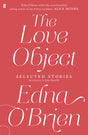 The Love Object: Selected Stories of Edna O'Brien - Retail Maharaj