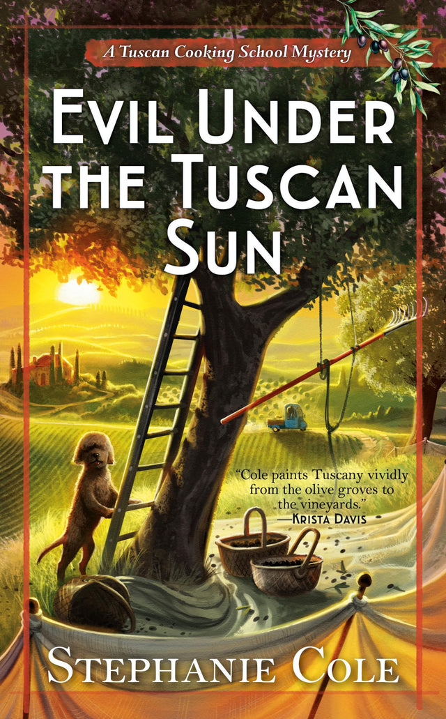 Evil Under The Tuscan Sun: 3 (A Tuscan Cooking School Mystery) - Retail Maharaj