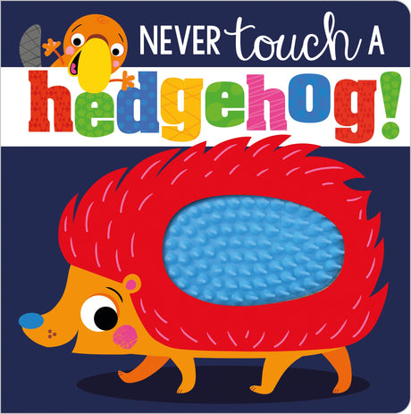 Never Touch A Hedgehog - Retail Maharaj