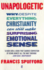 Unapologetic: Why, despite everything, Christianity can still make surprising emotional sense - Retail Maharaj
