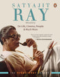 Satyajit Ray Miscellany: On Life, Cinema, People & Much More - Retail Maharaj