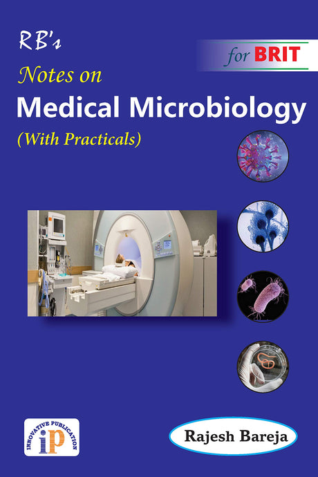 Notes on Medical Microbiology for BRIT - Retail Maharaj
