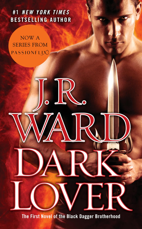 Dark Lover: The First Novel of the Black Dagger Brotherhood - Retail Maharaj