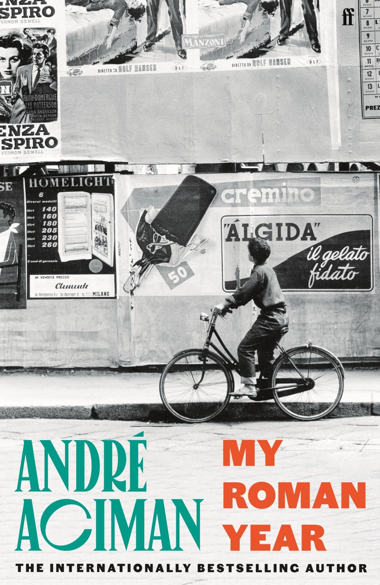 My Roman Year: From the multi-million copy bestselling author of Call Me By Your Name - Retail Maharaj