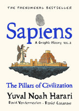 Sapiens A Graphic History, Volume 2: The Pillars of Civilization - Retail Maharaj
