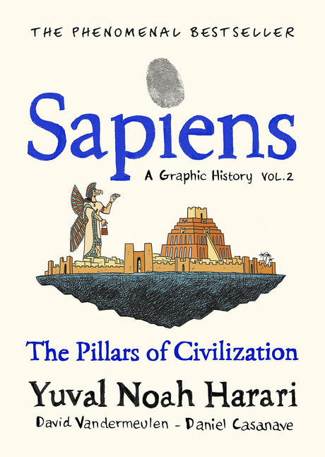 Sapiens A Graphic History, Volume 2: The Pillars of Civilization - Retail Maharaj