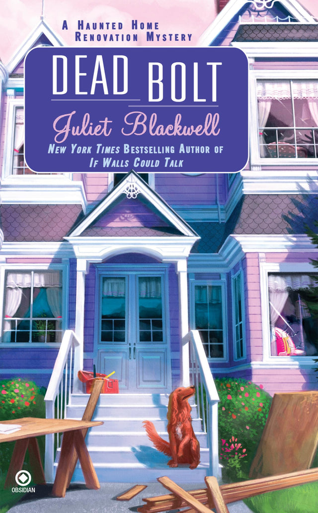 Dead Bolt: A Haunted Home Renovation Mystery - Retail Maharaj