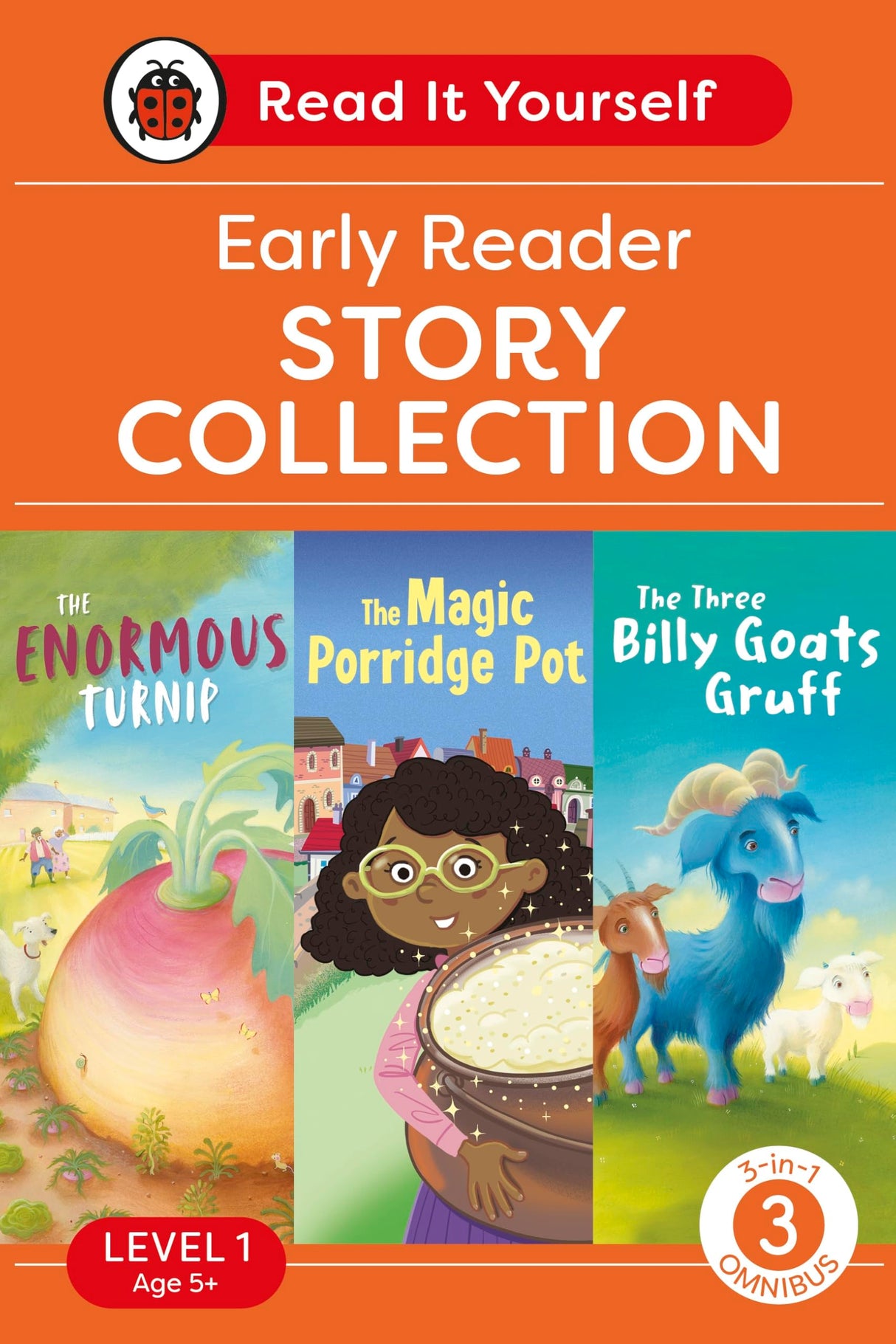 Read It Yourself with Ladybird Level 1 Book 3: Early Reader Omnibus: 3-in-1 Story Collection (The Enormus Turnip, The Magic Porridge Pot and The Three Billy Goats Gruff) Ages 5-7 Years Old - Retail Maharaj