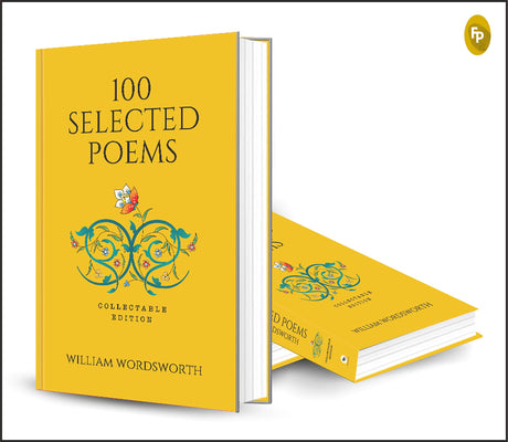 100 Selected Poems, William Wordsworth (Poetry) (Hardbound): Collectable Edition - Retail Maharaj