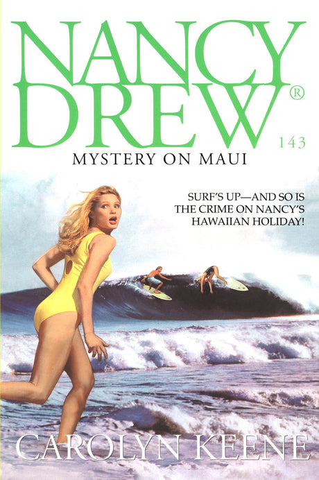 Mystery on Maui (Volume 143) (Nancy Drew on Campus) - Retail Maharaj