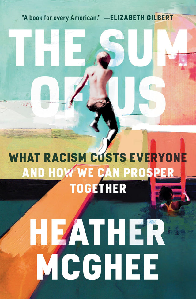 The Sum of Us: What Racism Costs Everyone and How We Can Prosper Together - Retail Maharaj