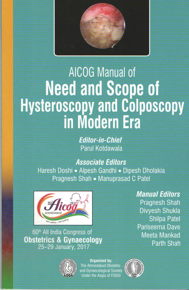 AICOG MANUAL OF NEED AND SCOPE OF HYSTEROSCOPY AND COLPOSCOPY IN MODERN ERA - Retail Maharaj