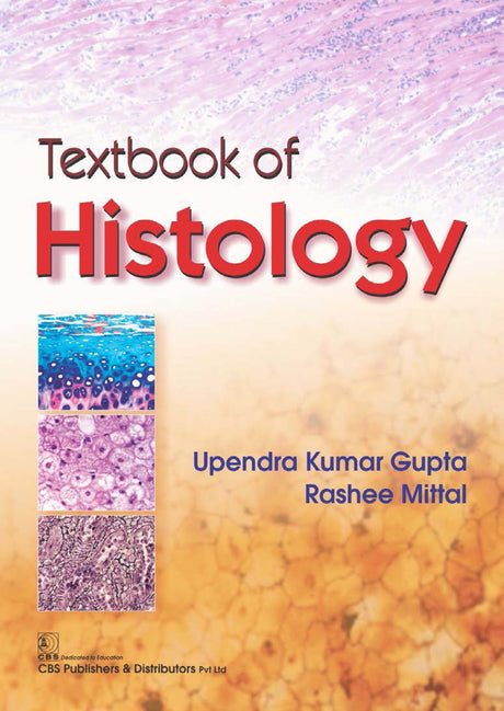 TEXTBOOK OF HISTOLOGY (PB 2017) - Retail Maharaj