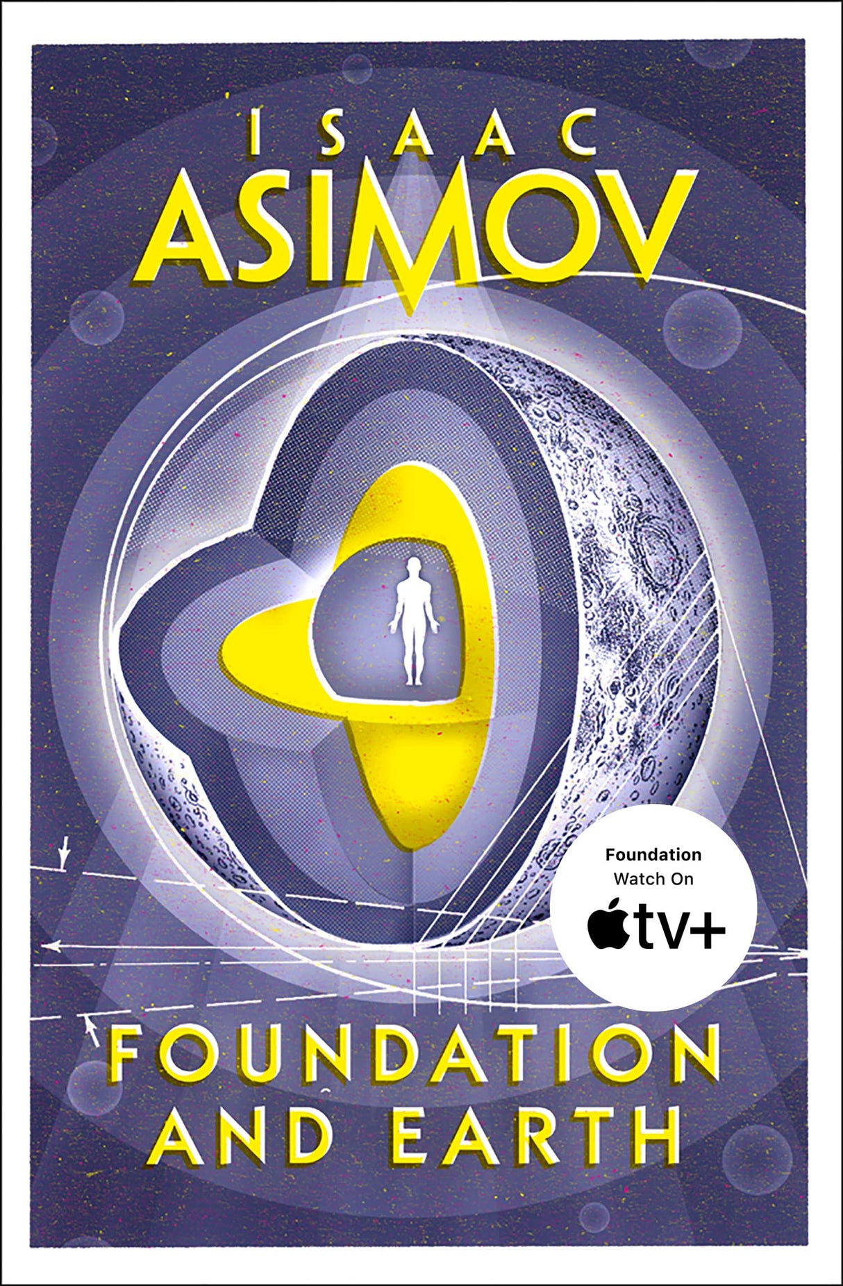 Foundation and Earth: The greatest science fiction series of all time, now a major series from Apple TV+: Book 2 (The Foundation Series: Sequels) - Retail Maharaj